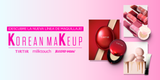 KOREAN MAKEUP: ¡descubre nuestra nueva línea de maquillaje!