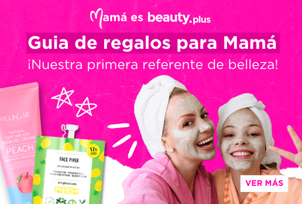 ¡GUÍA DE REGALOS PARA MAMÁ! - beauty.plus